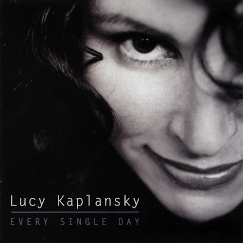 KAPLANSKY, LUCY - EVERY SINGLE DAYKAPLANSKY, LUCY - EVERY SINGLE DAY.jpg